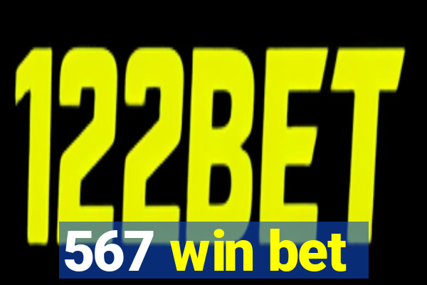 567 win bet